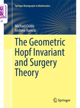 海外直订The Geometric Hopf Invariant and Surgery Theory 几何Hopf不变量与手术理论