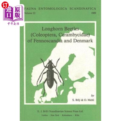 海外直订Longhorn Beetles (Coleoptera, Cerambycidae) of Fennoscandia and Denmark 芬兰和丹麦的长角甲虫（鞘翅目，天牛
