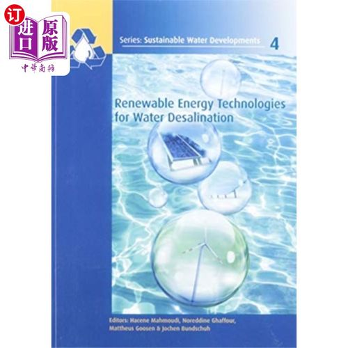 海外直订Renewable Energy Technologies for Water Desalina... 海水淡化的可再生能源技术