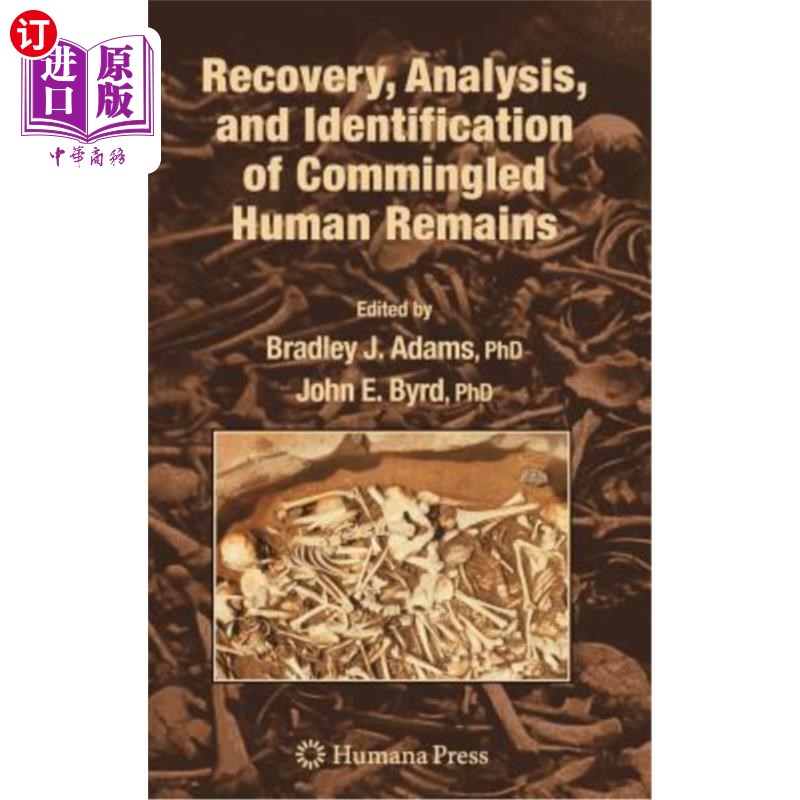 海外直订医药图书Recovery, Analysis, and Identification of Commingled Human Remains 混合人类遗骸的回收、分析和鉴定