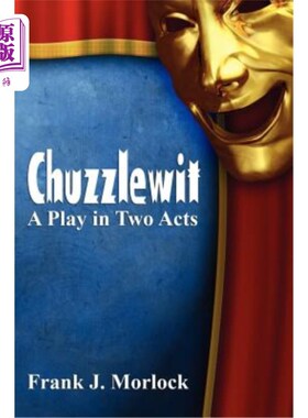 海外直订Chuzzlewit: A Play in Two Acts 两幕合一的戏剧