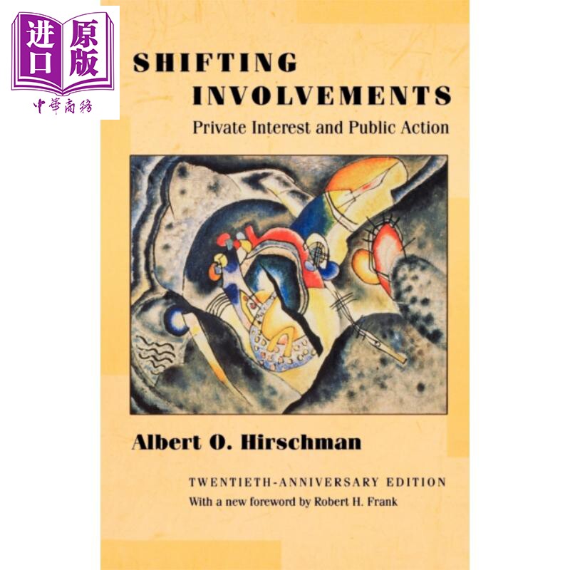 现货 转移的参与 私人利益和公共行动 20周年版 修订版 Shifting Involvements 英文原版 Albert O Hirschman【中商原版】