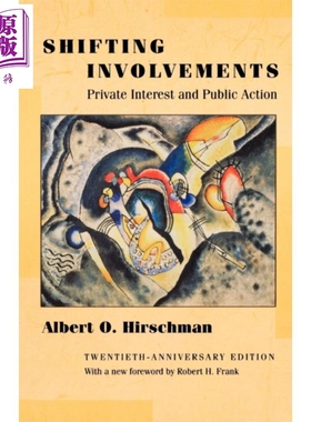 现货 转移的参与 私人利益和公共行动 20周年版 修订版 Shifting Involvements 英文原版 Albert O Hirschman【中商原版】