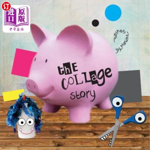海外直订The Collage Story: A fun rhyming picture book about five silly shapes, Mr. Sciss 拼贴画的故事:一本有趣的押