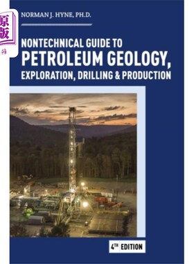 海外直订Nontechnical Guide to Petroleum Geology, Explora... 石油地质、勘探、钻探和生产非技术指南