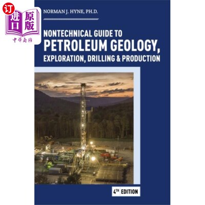 海外直订Nontechnical Guide to Petroleum Geology, Explora... 石油地质、勘探、钻探和生产非技术指南