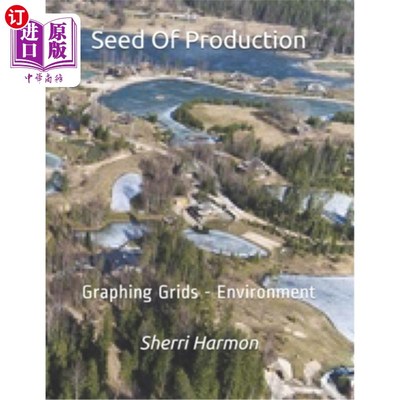 海外直订Seed Of Production: Graphing Grids - Environment 生产的种子:图形网格-环境