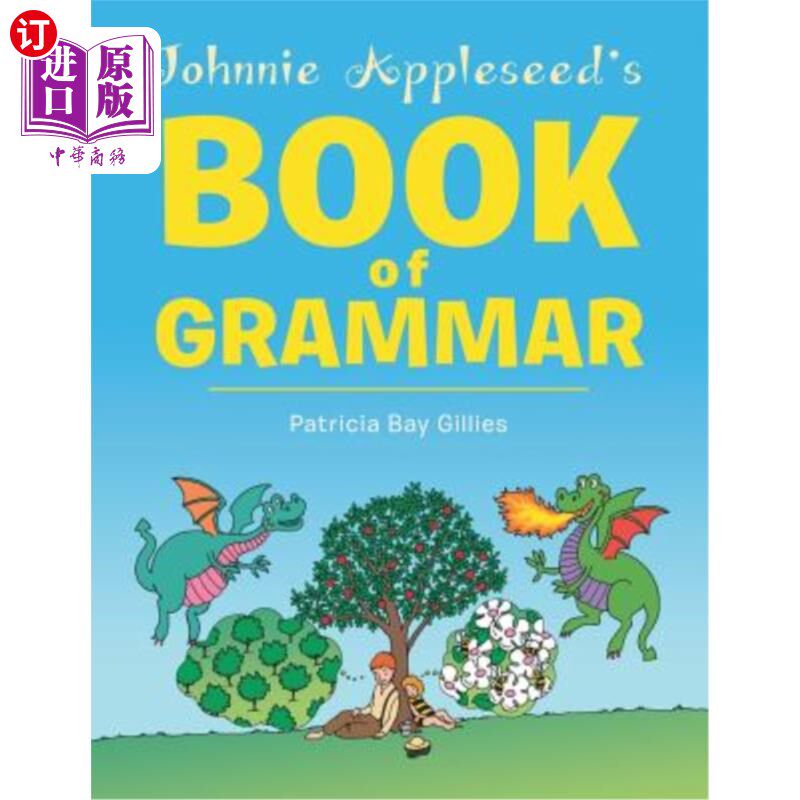 海外直订Johnnie Appleseed's Book of Grammar 约翰尼·阿普尔赛德的语法书