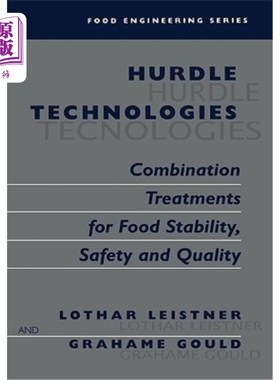 海外直订Hurdle Technologies: Combination Treatments for Food Stability, Safety and Quali 障碍技术：食品稳定性、安全