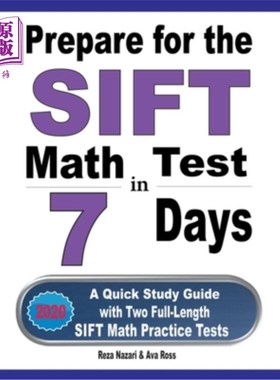 海外直订Prepare for the SIFT Math Test in 7 Days: A Quick Study Guide with Two Full-Leng 准备7天内的SIFT数学测试：