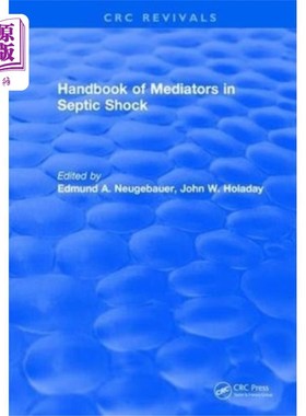 海外直订Handbook of Mediators in Septic Shock 脓毒性休克的调解员手册