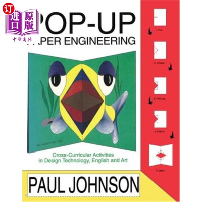海外直订Pop-Up Paper Engineering: Cross-Curricular Activities in Design Engineering Tech 弹出式纸工程:设计工程技术