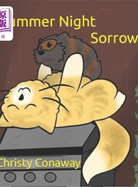 海外直订Summer Night Sorrow: When Feelings Aren't Appealing 夏夜的悲哀:当感觉不吸引人的时候