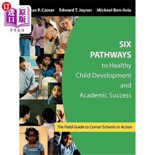 海外直订Six Pathways to Healthy Child Development and Academic Success: The Field Guide  儿童健康发展和学业成功的六条途