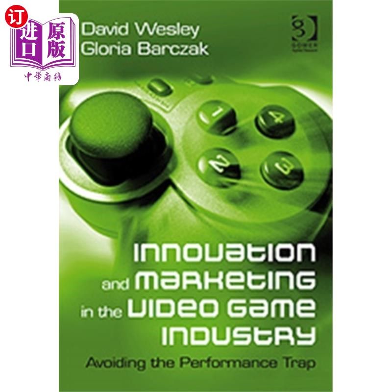 海外直订Innovation and Marketing in the Video Game Indus... 电子游戏行业的创新和营销
