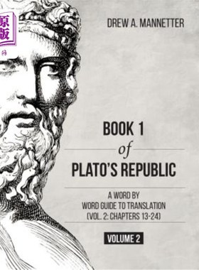 海外直订Book 1 of Plato's Republic: A Word by Word Guide to Translation (Vol. 2: Chapter 柏拉图共和国1册：逐字翻译