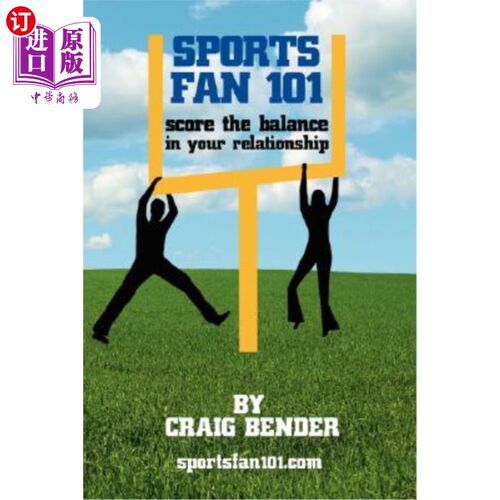 海外直订Sports Fan 101: Score the Balance in Your Relationship 体育迷101:平衡你们的关系