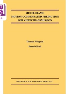 海外直订Multi-Frame Motion-Compensated Prediction for Video Transmission 视频传输的多帧运动补偿预测