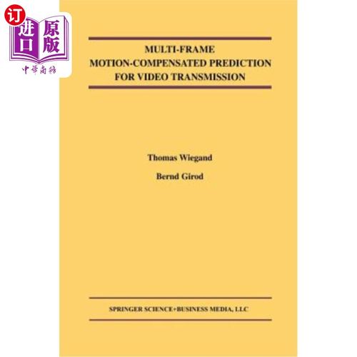 海外直订Multi-Frame Motion-Compensated Prediction for Video Transmission 视频传输的多帧运动补偿预测
