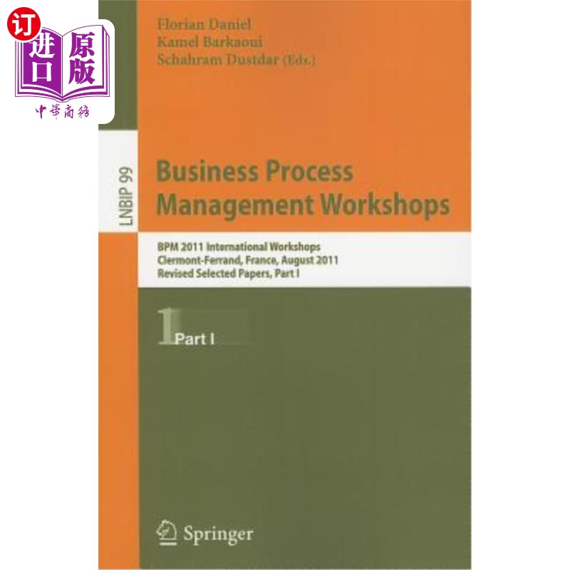 海外直订Business Process Management Workshops: BPM 2011 International Workshops, Clermon 业务流程管理研讨会: