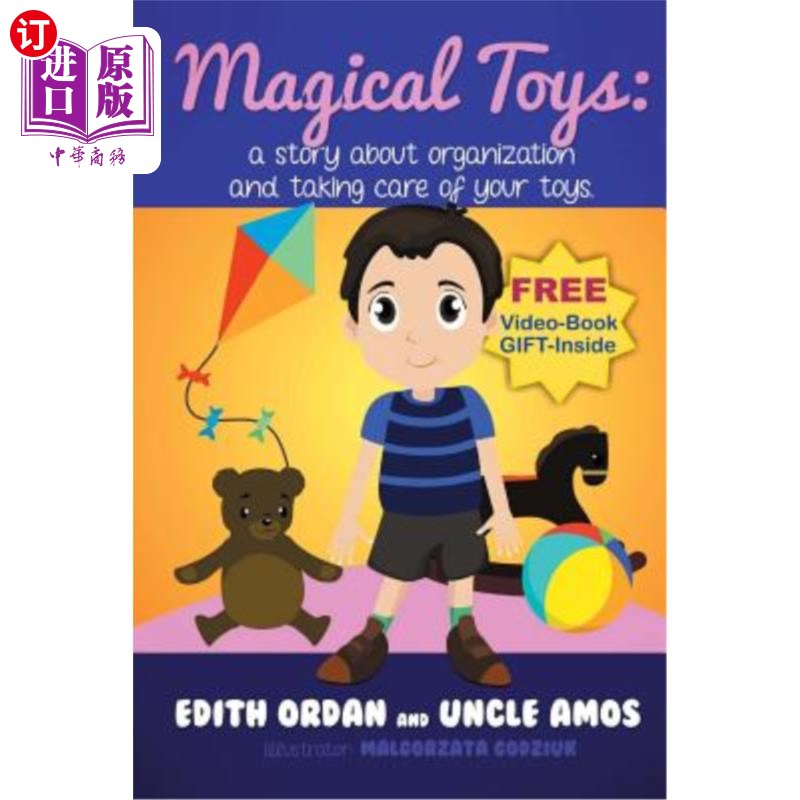 海外直订"Magic Toys" ": a story about organization and taking care of your toys. &ldquo;神奇玩具&rdquo;：一个关于组织和照顾你
