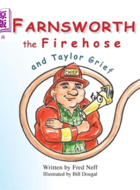 海外直订Farnsworth the Firehose and Taylor Grief 消防软管法恩斯沃斯和泰勒·格里夫