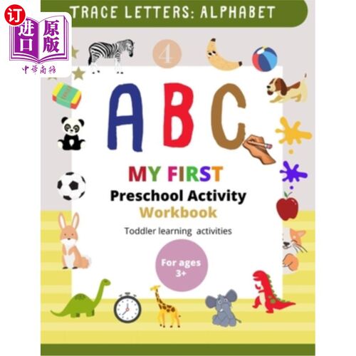 海外直订My First Preschool Activity Workbook: Learn to Write Alphabet Book for Preschool 我的第一个学前活动手册:学