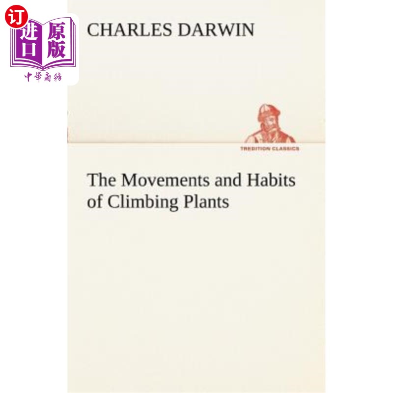 海外直订The Movements and Habits of Climbing Plants 攀缘植物的运动和习性