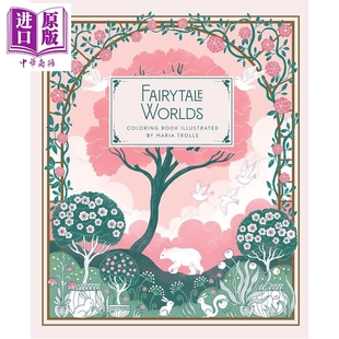 童话世界 经典民间故事传说 神话 精装涂色书 Fairytale Worlds Coloring Book 英文原版 Maria Trolle【中商原版】