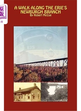 海外直订A Walk Along the Erie's Newburgh Branch 沿着伊利的纽堡分店散步