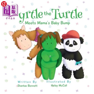 海外直订Myrtle the Turtle: Meets Mama's Baby Bump 乌龟默特尔:遇见妈妈的肚子
