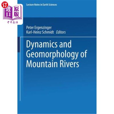 海外直订Dynamics and Geomorphology of Mountain Rivers 山地河流动力学与地貌