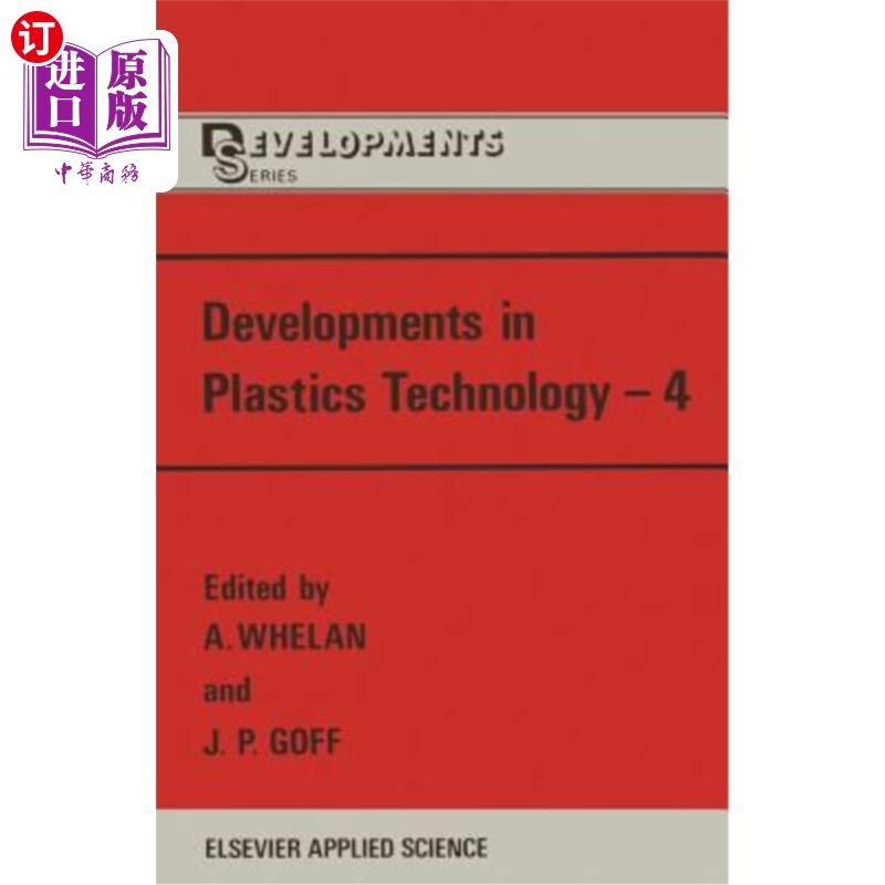 海外直订Developments in Plastics Technology--4 塑料技术的发展——4