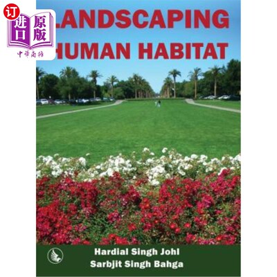 海外直订Landscaping Human Habitat 景观美化人类的栖息地