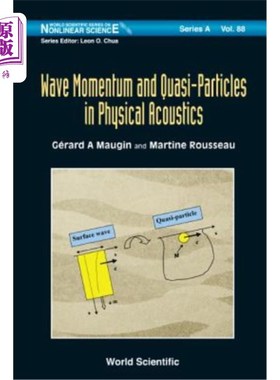 海外直订Wave Momentum and Quasi-Particles in Physical Acoustics 物理声学中的波动量和准粒子