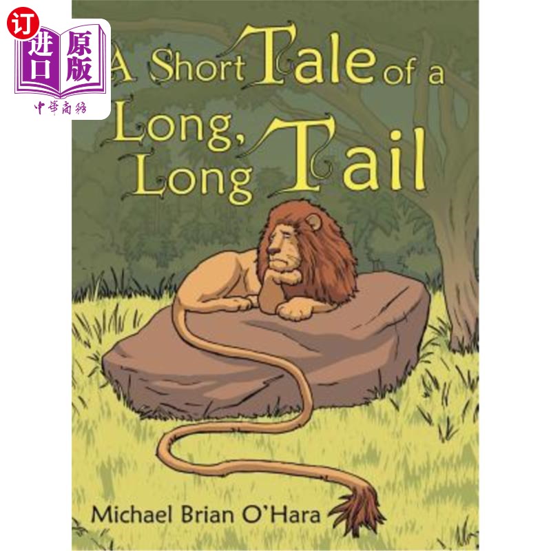 海外直订A Short Tale of a Long, Long Tail 《长长的尾巴的故事》