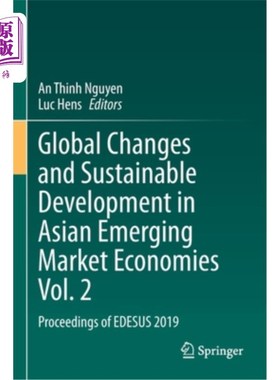 海外直订Global Changes and Sustainable Development in Asian Emerging Market Economies Vo 全球变化与亚洲新兴市场经济