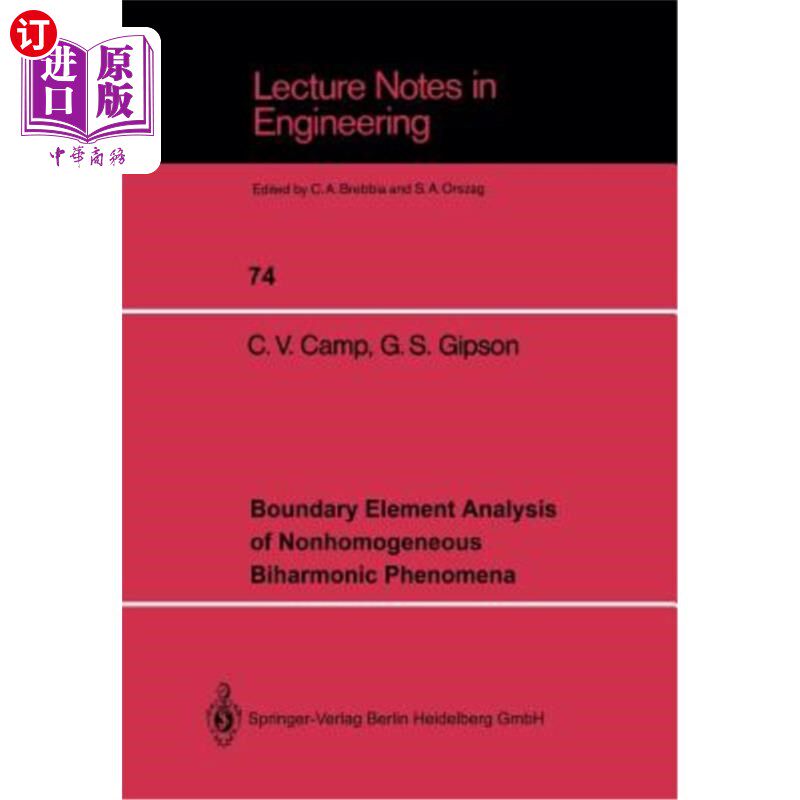 海外直订Boundary Element Analysis of Nonhomogeneous Biharmonic Phenomena 非齐次双谐现象的边界元分析