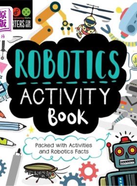 海外直订STEM Starters for Kids Robotics Activity Book: Packed with Activities and Roboti STEM Start