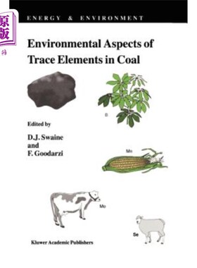 海外直订Environmental Aspects of Trace Elements in Coal 煤中微量元素的环境影响