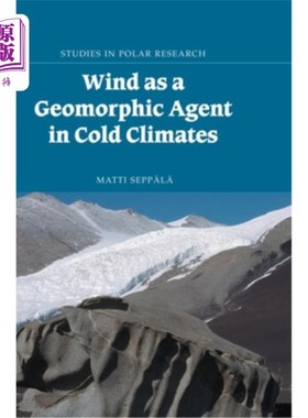 海外直订Wind as a Geomorphic Agent 风在寒冷气候中的地貌作用