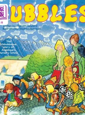 海外直订Bubbles: The fabubbulous story of Angelique's Nursery School 《泡泡:安吉丽幼儿园的神话故事》