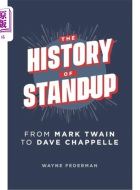 海外直订The History of Stand-Up: From Mark Twain to Dave Chappelle 单口相声的历史:从马克·吐温到戴夫·查普尔