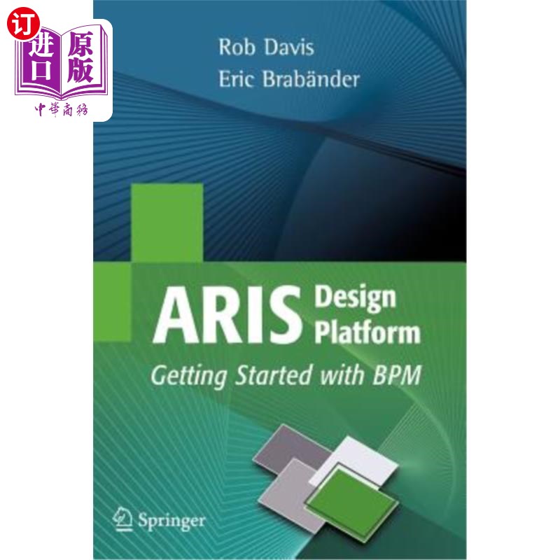 海外直订Aris Design Platform: Getting Started with Bpm ARIS设计平台：BPM入门