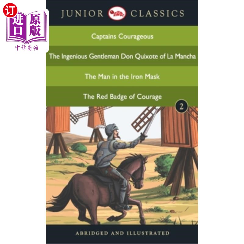 海外直订Junior Classic - Book 2 (Captains Courageous, The Ingenious Gentleman Don Quixot 少年经典-书2(勇敢的船长，