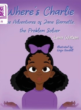 海外直订Where's Charlie The Adventures of Jane Barnette, The Problem Solver 《简·巴奈特历险记》中的查理在哪里