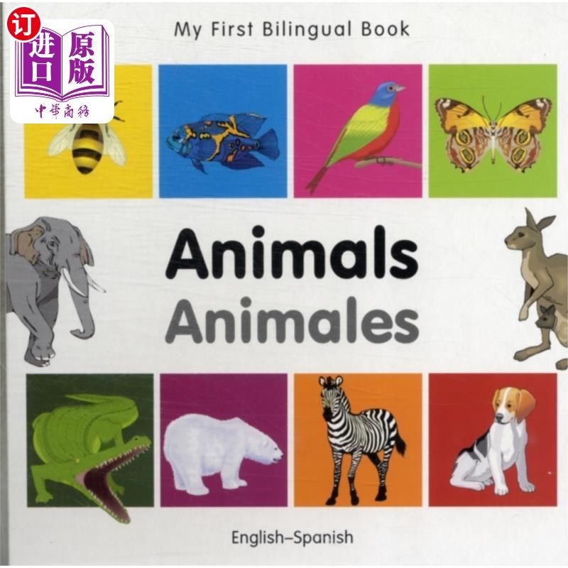 海外直订My First Bilingual Book -  Animals (English-Span... 我的第一本双语书——动物(英西)