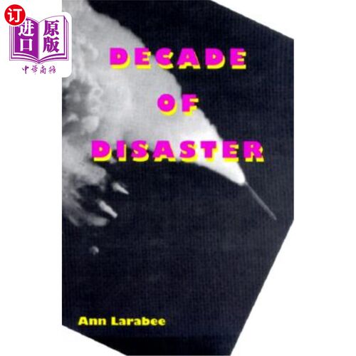 海外直订Decade of Disaster 灾难的十年