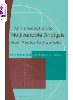 海外直订An Introduction to Multivariable Analysis from Vector to Manifold 从向量到流形的多变量分析