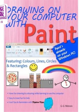 海外直订Drawing on your computer with Paint: Colours, Lines, Circles and Rectangles 在您的计算机上绘制油漆:颜色，线